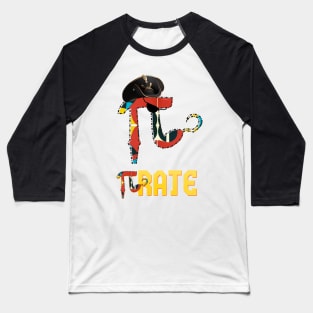 funny Pirate Pi Math Pi fun Baseball T-Shirt